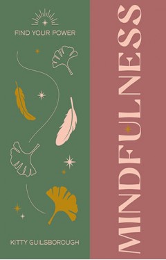 Find Your Power: Mindfulness